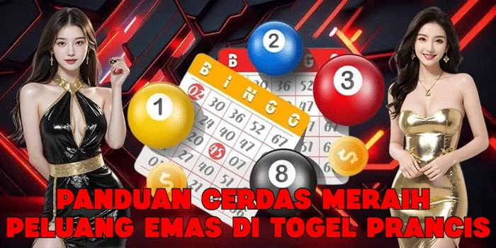 Panduan Cerdas Meraih Peluang Emas di Togel Prancis